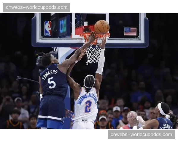 雷霆击败森林狼登顶西部，亚历山大与爱德华兹对飙40+